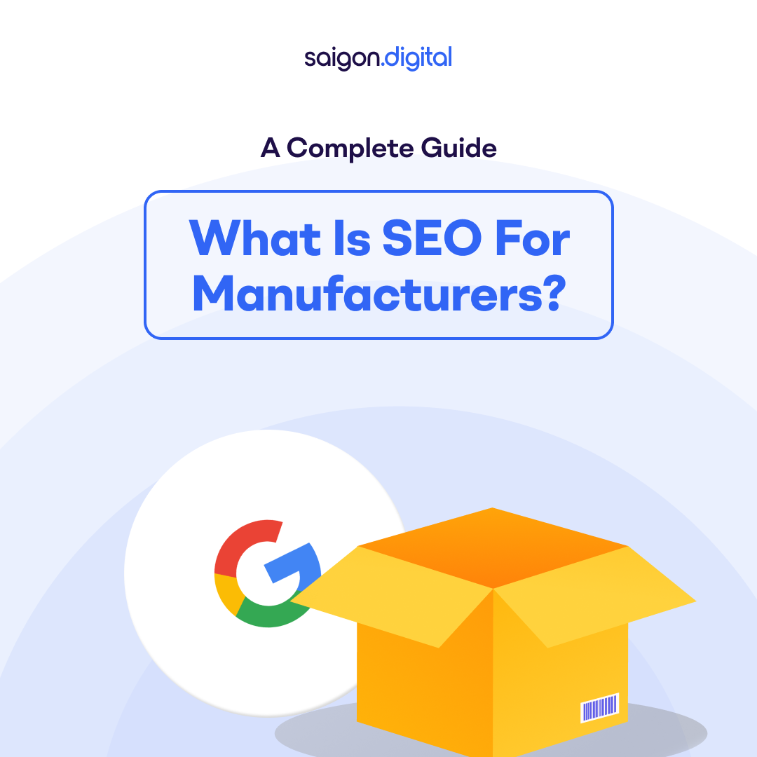 What Is SEO for Manufacturers? A Complete Guide