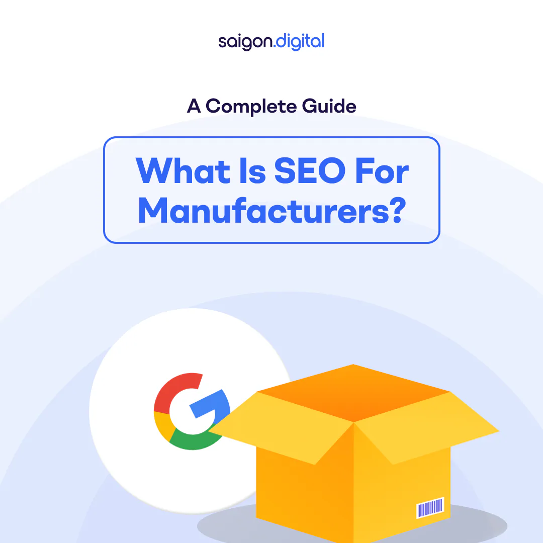 What Is SEO for Manufacturers? A Complete Guide
