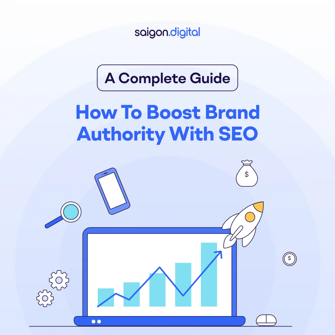 How to Boost Brand Authority with SEO: A Complete Guide