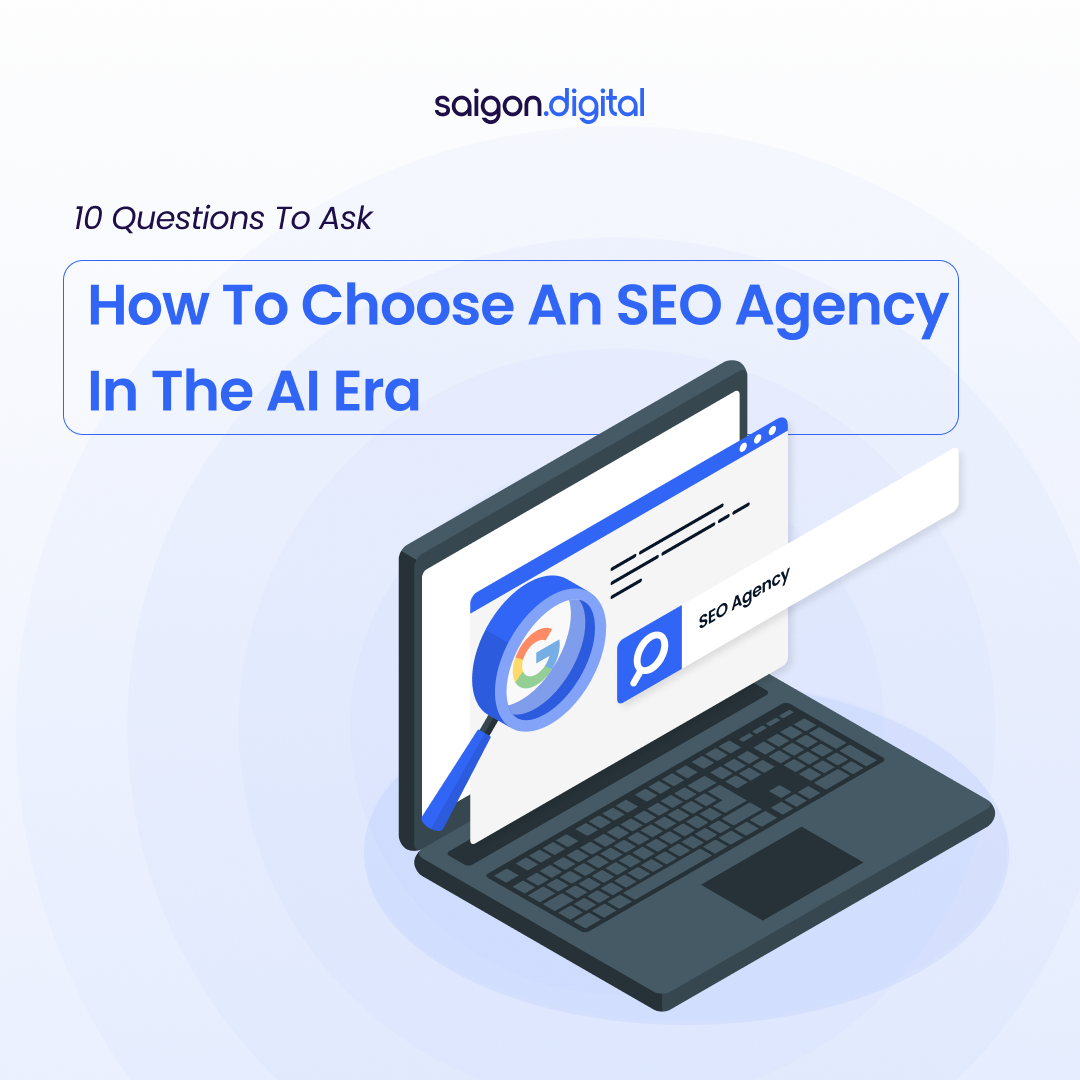 How to Choose an SEO Agency in the AI Era: 10 Questions to Ask