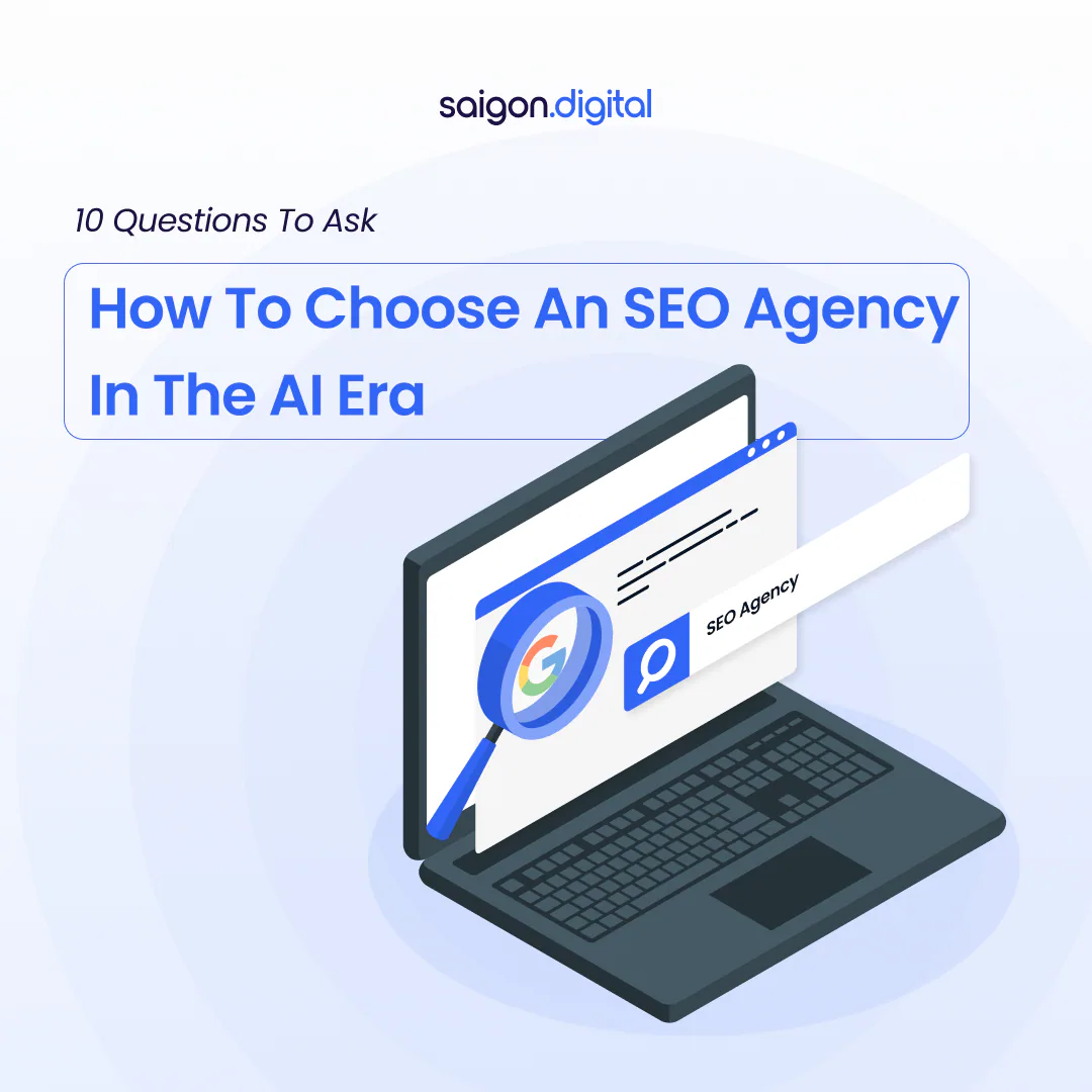 How to Choose an SEO Agency in the AI Era: 10 Questions to Ask