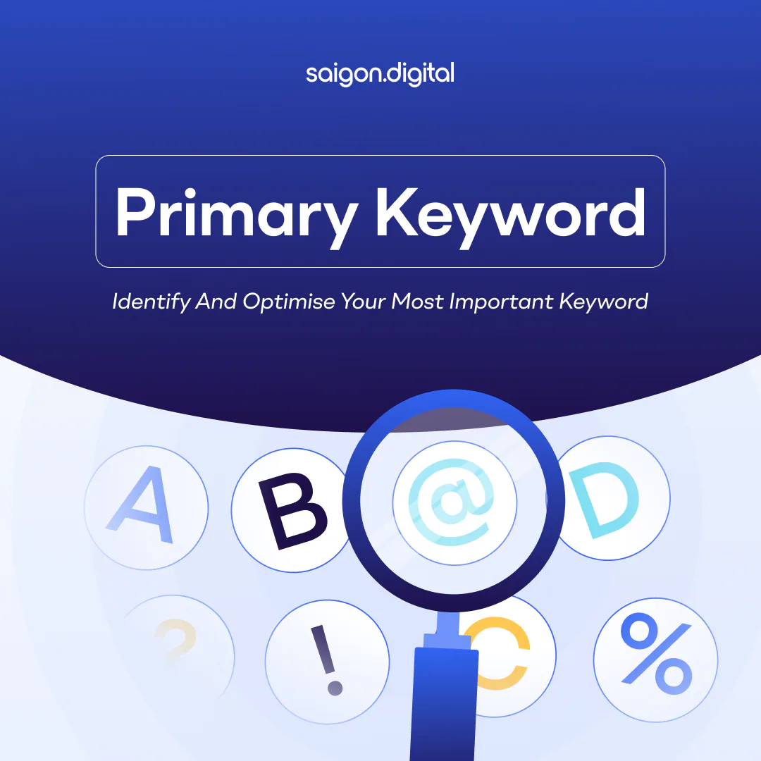 Primary Keyword: Identify and Optimise Your Most Important Keyword