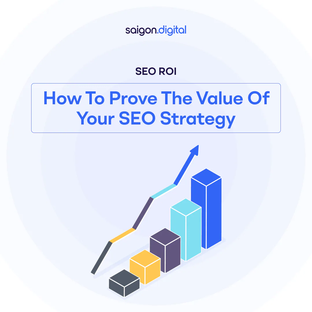 SEO ROI: How to Prove the Value of Your SEO Strategy