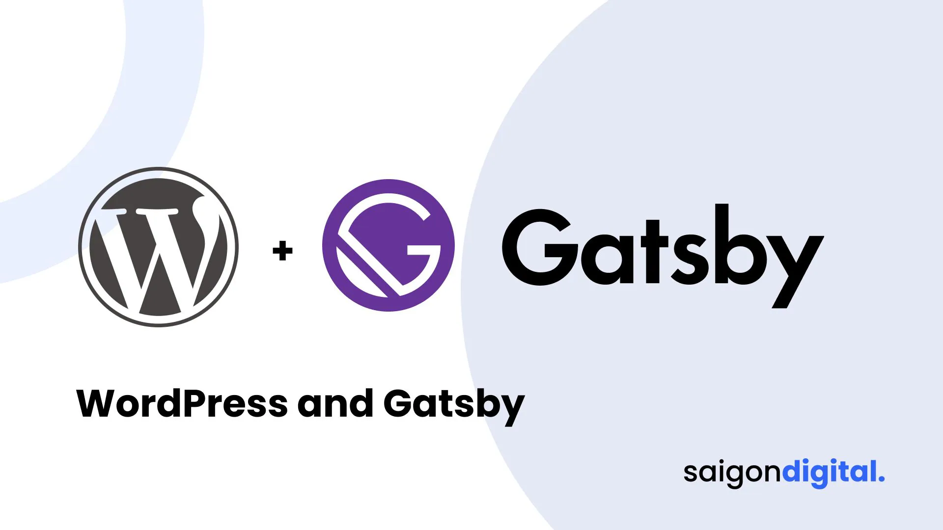 The Beauty of Working with GatsbyJS and WordPress