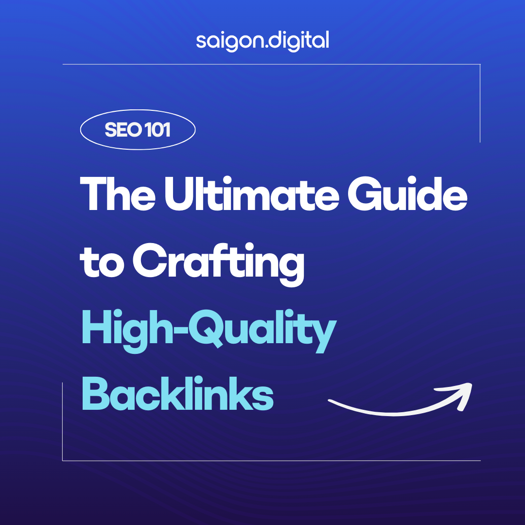 SEO 101: The Ultimate Guide to Crafting High-Quality Backlinks
