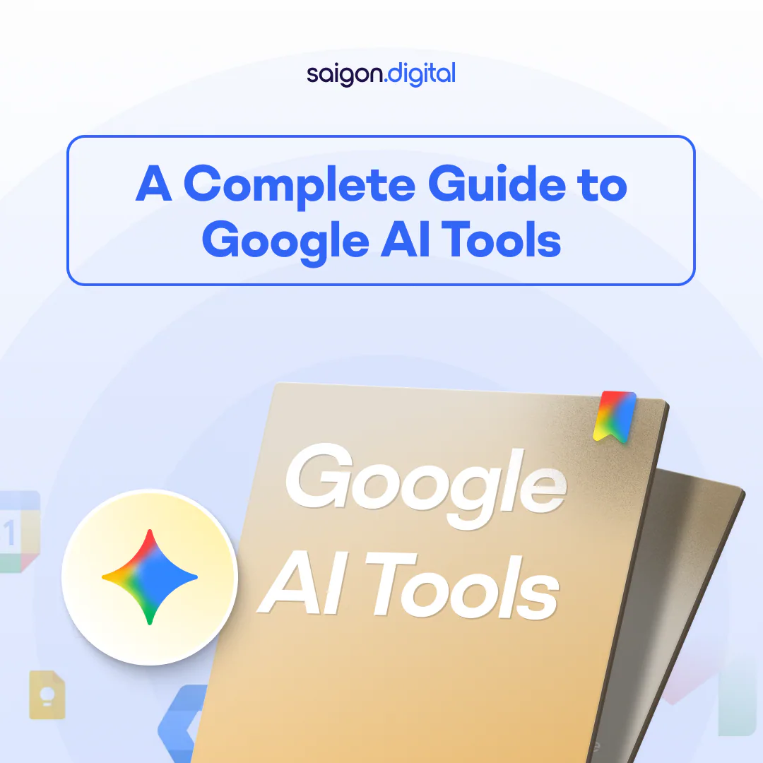 A Complete Guide to Google AI Tools