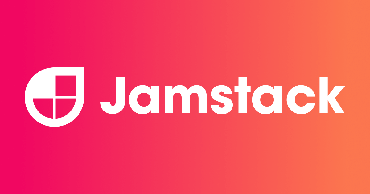 JAMstack and the modern web