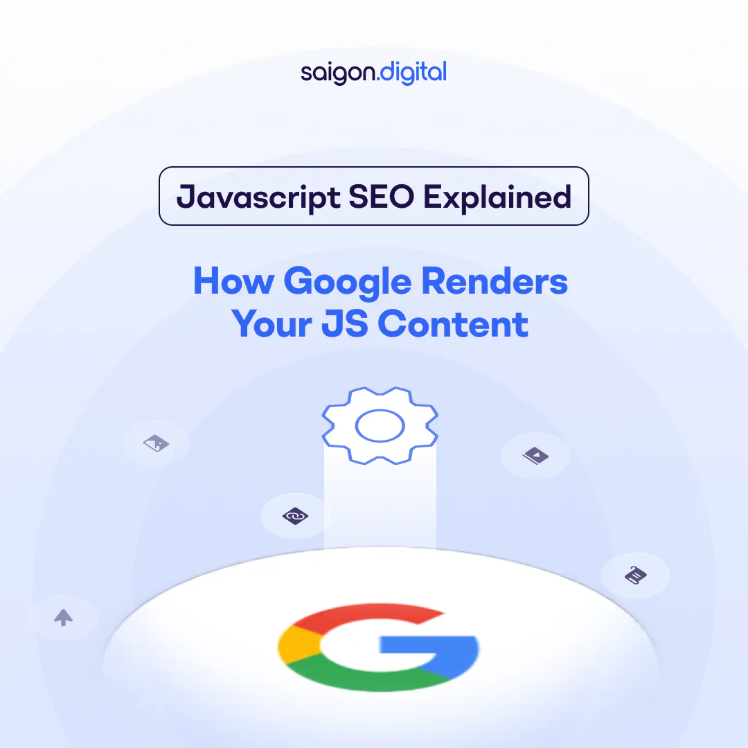 JavaScript SEO Explained: How Google Renders Your JS Content