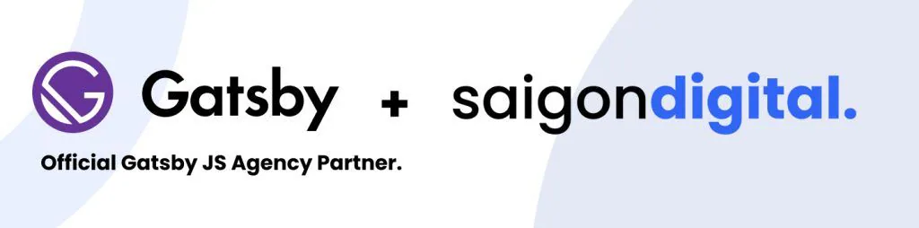 Saigon Digital - Official Gatsby Partner