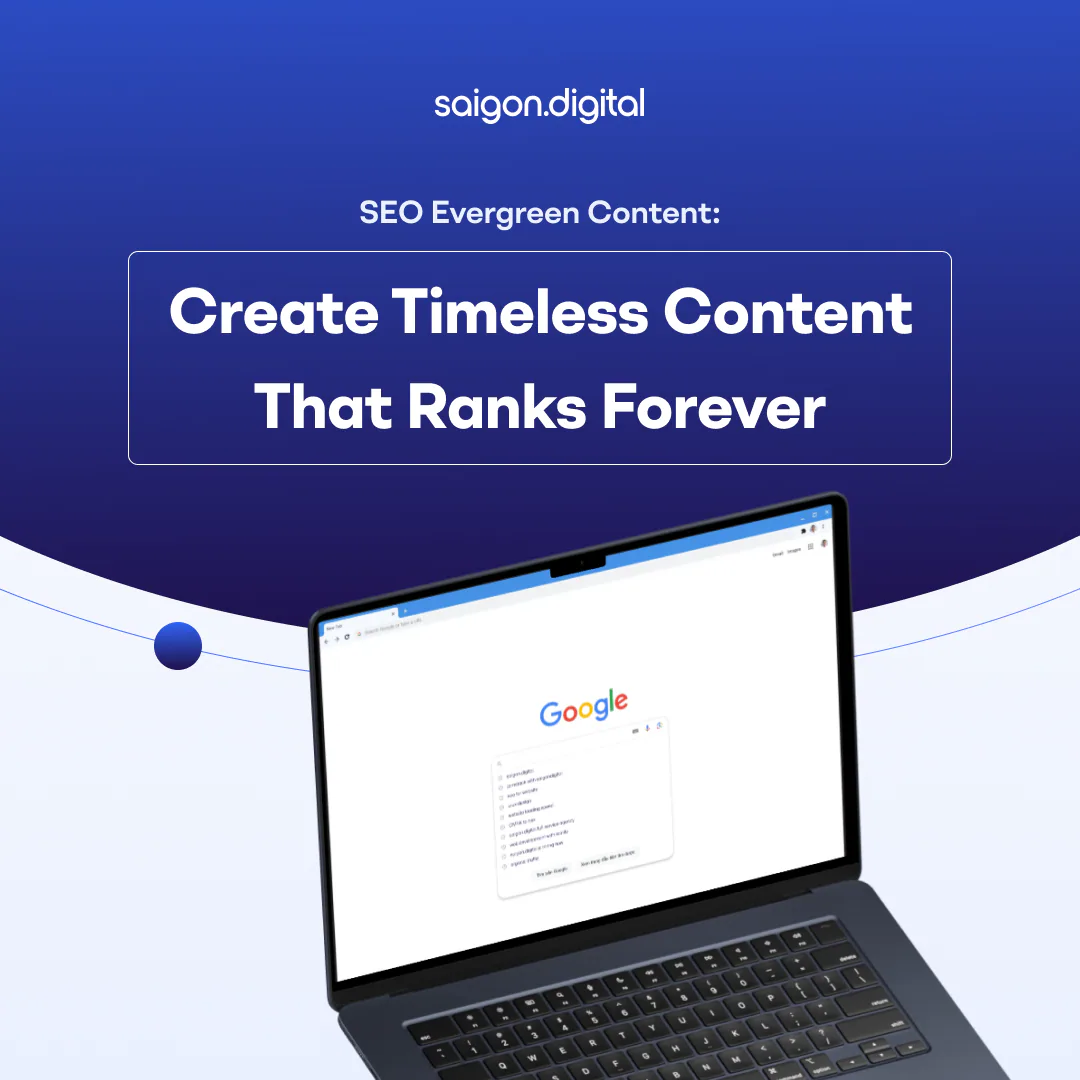 SEO Evergreen Content: Create Timeless Content That Rankings Forever
