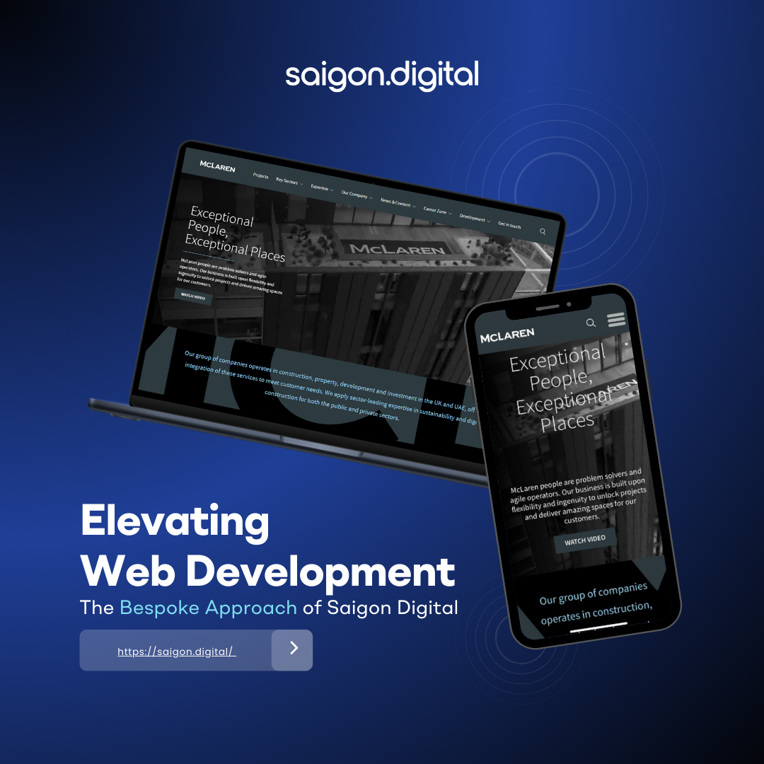 Elevating Web Development: The Bespoke Approach of Saigon Digital